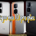 6800mAh बैटरी, 120वॉट चार्जिंग, 2K OLED डिस्प्ले के साथ iQOO Neo 10 Pro+ लॉन्च, जानें चाइना प्राइस