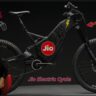 Jio New Electric Cycle मुकेश अंबानी के पहले और सस्ते बजट में पेश है जिओ की दमदार रेंज वाली इलेक्ट्रिक साइकिल » APNA TRUST